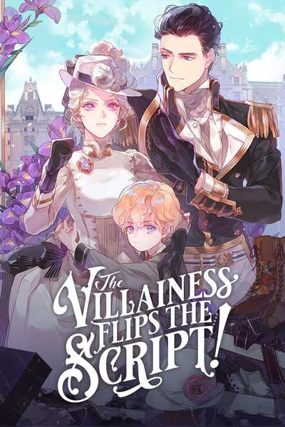 The Villainess Flips the Script! The Villainess Flips the Script!